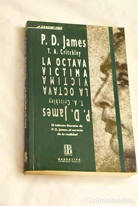Libri di seconda mano: La octava v&iacute;ctima: James, P. D..- James, P. D.