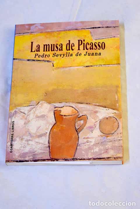 Libri di seconda mano: La musa de Picasso: Sevylla de Juana, Pedro.- Sevylla de Juana, Pedro