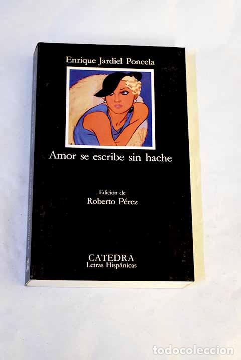 Livres: Amor se escribe sin hache.- Jardiel Poncela, Enrique