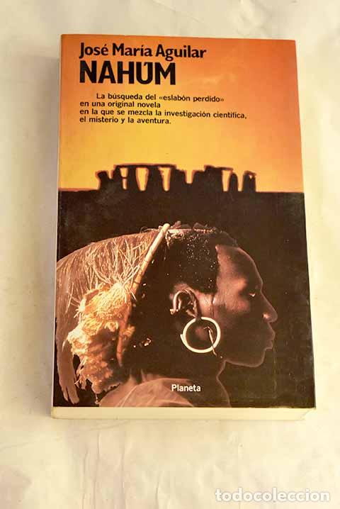 Livres: Nah&uacute;m: Aguilar, Jos&eacute; Mar&iacute;a.- Aguilar, Jos&eacute; Mar&iacute;a