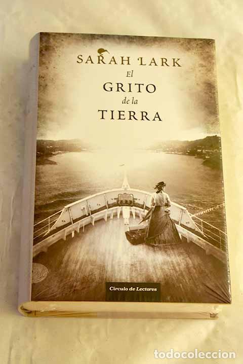 Livres: El grito de la tierra.- Lark, Sarah