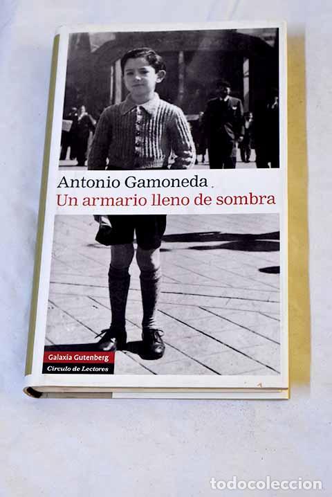 Livres: Un armario lleno de sombra.- Gamoneda, Antonio