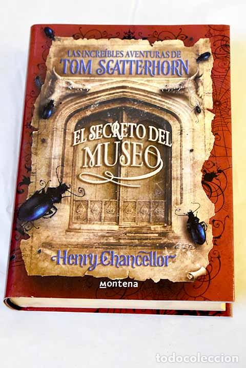 Libros: El secreto del museo.- Chancellor, Henry
