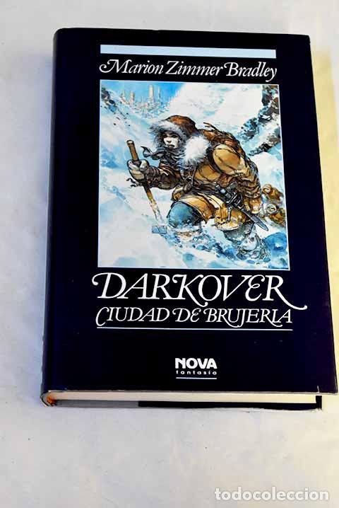 Libros: Darkover. Ciudad de brujer&iacute;a.- Bradley, Marion Zimmer