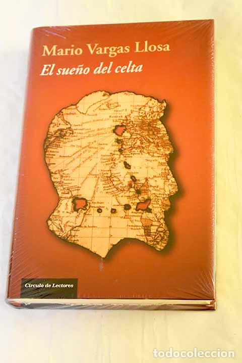Libros: El sue&ntilde;o del celta: Vargas Llosa, Mario.- Vargas Llosa, Mario