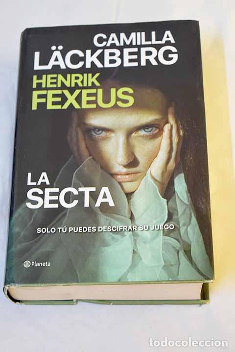 Libros: La secta: Lackberg, Camilla.- Lackberg, Camilla