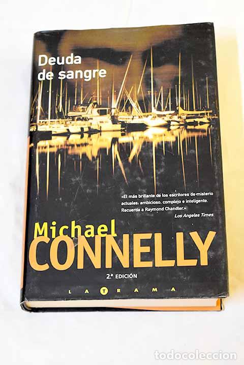 Libri di seconda mano: Deuda de sangre: Connelly, Michael.- Connelly, Michael
