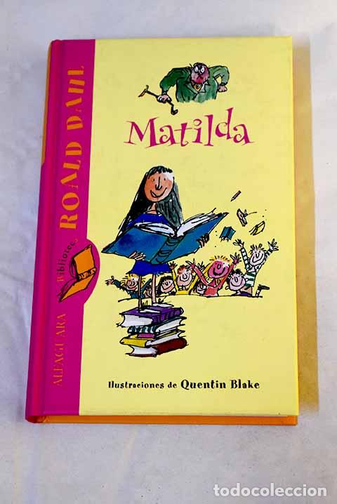 Livres: Matilda: Dahl, Roald.- Dahl, Roald