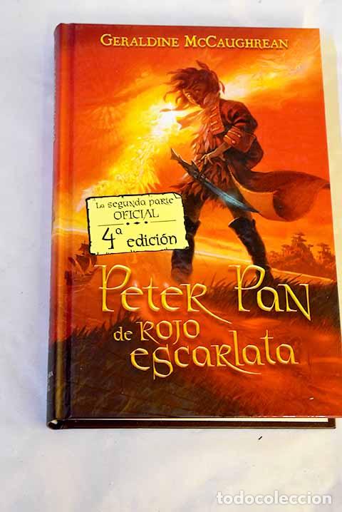 Livres: Peter Pan de rojo escarlata.- McCaughrean, Geraldine