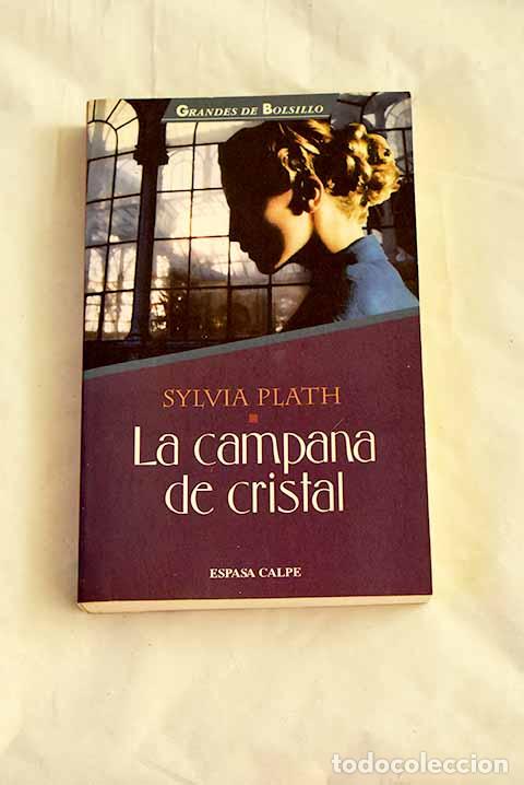 Livros em segunda m&atilde;o: La campana de cristal.- Plath, Sylvia