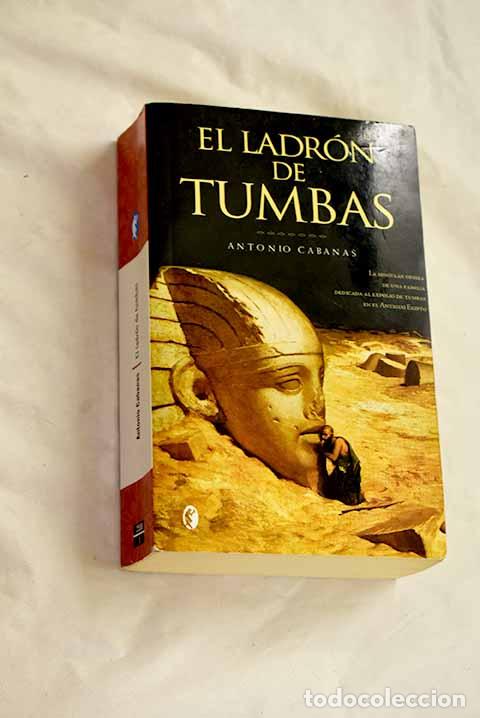 Livros em segunda m&atilde;o: El ladr&oacute;n de tumbas: Cabanas, Antonio.- Cabanas, Antonio