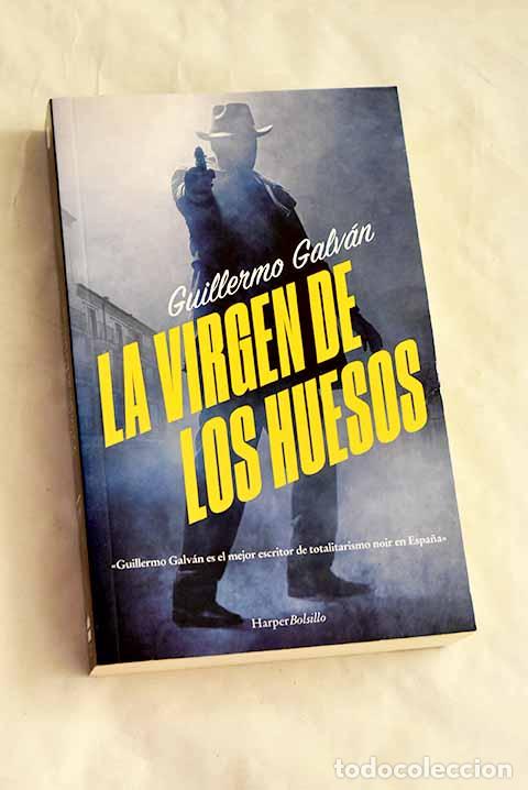 Livros em segunda m&atilde;o: La virgen de los huesos.- Galv&aacute;n, Guillermo