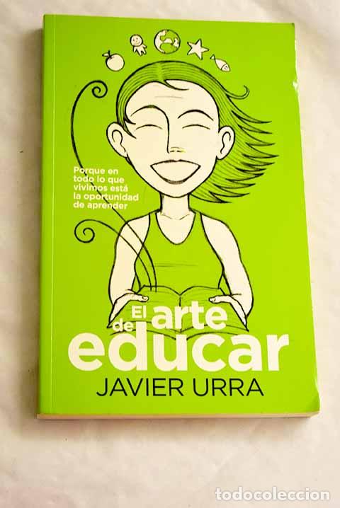 Livros em segunda m&atilde;o: El arte de educar : mis pensamientos y aforismos.- Urra Portillo, Javier