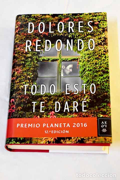 Livros em segunda m&atilde;o: Todo esto te dar&eacute;: Redondo, Dolores.- Redondo, Dolores