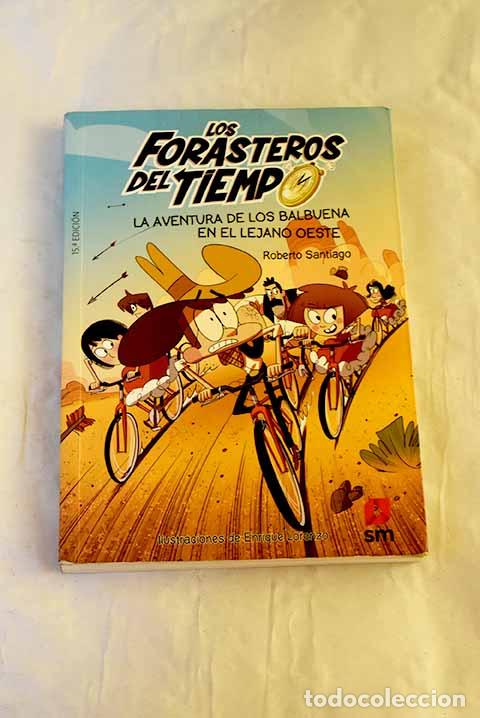 Livros em segunda m&atilde;o: La aventura de los Balbuena en el lejano Oeste.- Santiago, Roberto