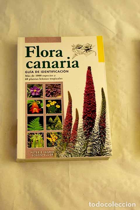 Livros em segunda m&atilde;o: Flora canaria: Schonfelder, Peter; Schonfelder, Ingrid.- Schonfelder, Peter; Schonfelder, Ingrid