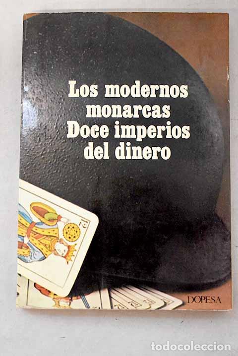 Livros em segunda m&atilde;o: Los modernos monarcas ; Doce imperios del dinero