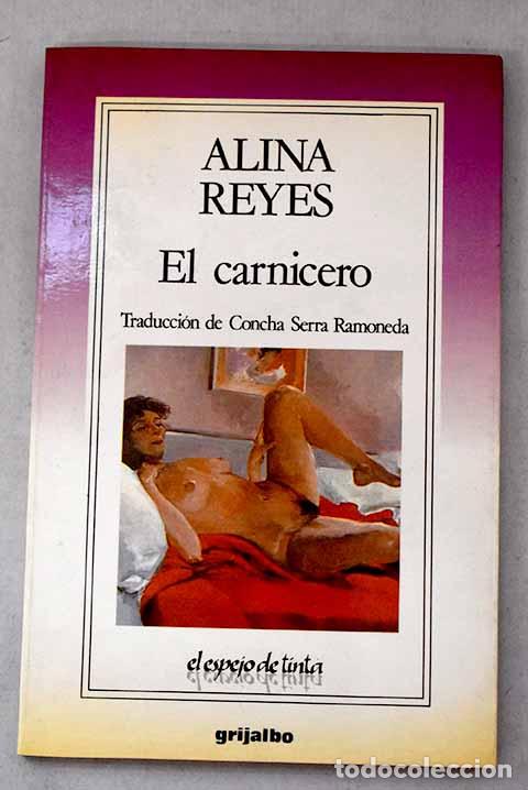 Livros em segunda m&atilde;o: El carnicero: Reyes, Alina.- Reyes, Alina