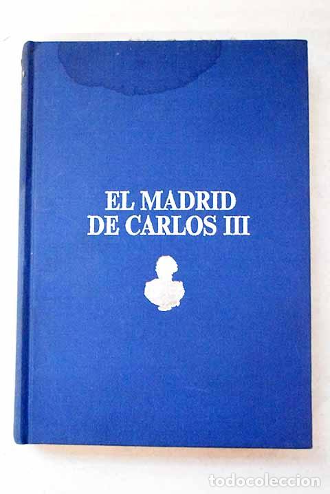 Libri di seconda mano: El Madrid de Carlos III