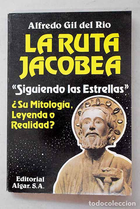 Libri di seconda mano: El camino de nuestro tiempo.- Gil del R&iacute;o, Alfredo