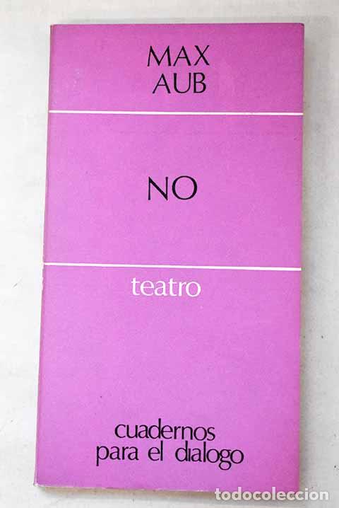 Libri di seconda mano: No: Aub, Max: Cuadernos para el Di&aacute;logo..- Aub, Max