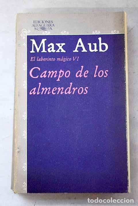 Libri di seconda mano: Campo de los almendros.- Aub, Max