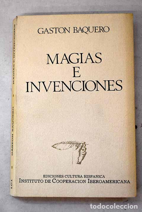 Libri di seconda mano: Magias e invenciones.- Baquero, Gast&oacute;n