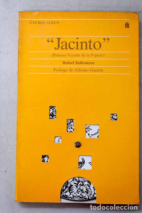 Libri di seconda mano: Jacinto: (1&ordf; versi&oacute;n de la primera parte).- Ballesteros, Rafael