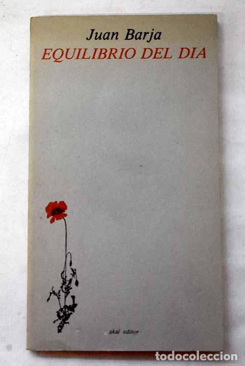 Libri di seconda mano: Equilibrio del d&iacute;a: Barja, Juan.- Barja, Juan