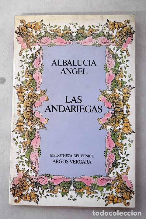Livros em segunda m&atilde;o: Las andariegas: &Aacute;ngel, Albaluc&iacute;a.- &Aacute;ngel, Albaluc&iacute;a