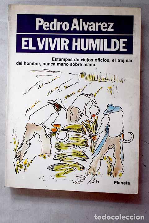 Livros em segunda m&atilde;o: El vivir humilde: &Aacute;lvarez, Pedro.- &Aacute;lvarez, Pedro