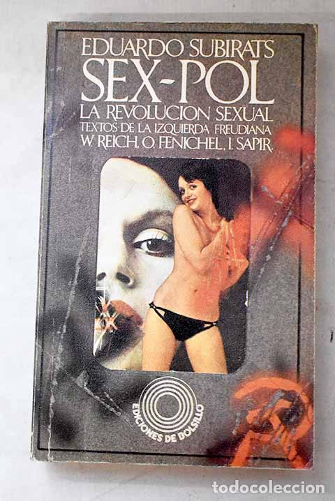 Livros em segunda m&atilde;o: Sex-pol, la revoluci&oacute;n sexual: (textos de la izquierda Freudiana).- Subirats, Eduardo