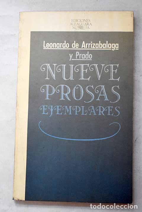 Livros em segunda m&atilde;o: Nueve prosas ejemplares.- Arrizabalaga y Prado, Leonardo de
