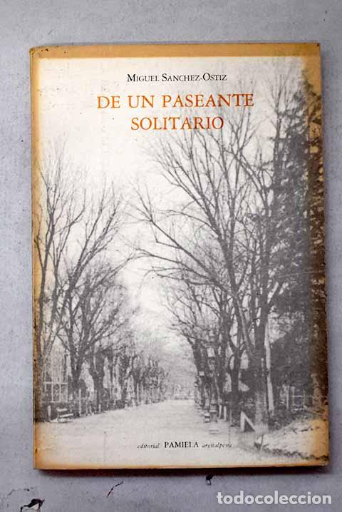 Livros em segunda m&atilde;o: De un paseante solitario.- S&aacute;nchez-Ostiz, Miguel
