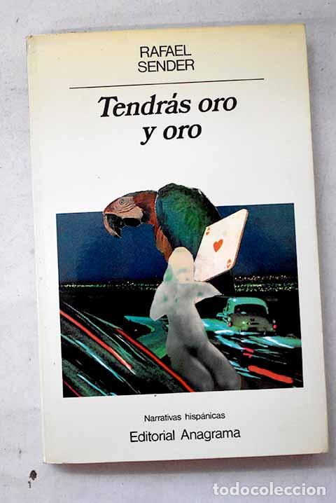 Livros em segunda m&atilde;o: Tendr&aacute;s oro y oro: Sender, Rafael.- Sender, Rafael