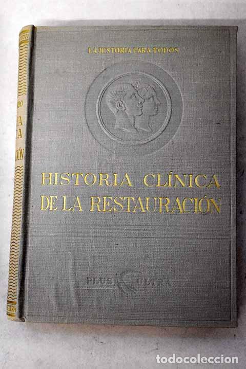 Livros em segunda m&atilde;o: Historia cl&iacute;nica de la Restauraci&oacute;n.- Izquierdo Hern&aacute;ndez, Manuel