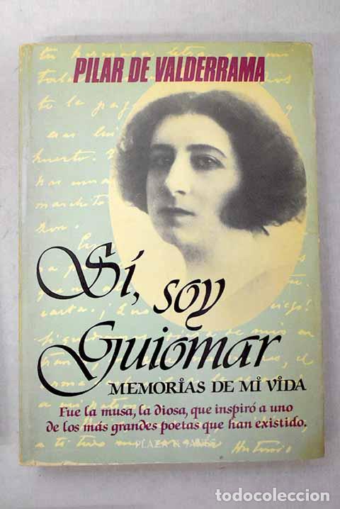 Livros em segunda m&atilde;o: S&iacute;, soy Guiomar: memorias de mi vida.- Valderrama, Pilar de