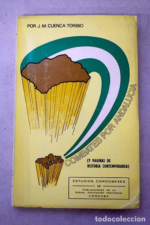 Libros: Combates por Andaluc&iacute;a.- Cuenca Toribio, Jos&eacute; Manuel