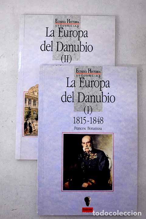 Libros: La Europa del Danubio.- Bonamusa Gasp&aacute;, Francesc