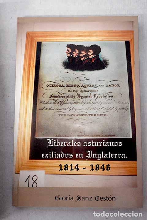 Libros: Liberales asturianos exiliados en Inglaterra (1814-1846).- Sanz Test&oacute;n, Gloria