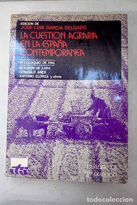 Libros: La cuestion agraria en la Espa&ntilde;a contempor&aacute;nea