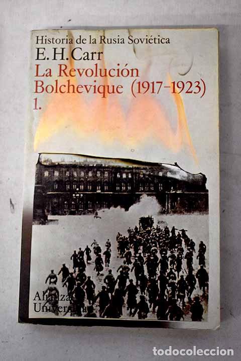 Libros: La Revoluci&oacute;n Bolchevique (1917-1923), Tomo I.- Carr, Edward Hallet