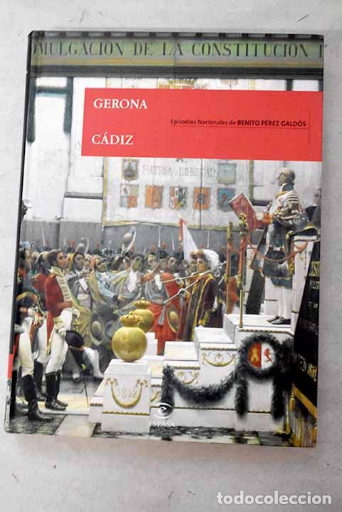 B&uuml;cher: Gerona ; C&aacute;diz: P&eacute;rez Gald&oacute;s, Benito.- P&eacute;rez Gald&oacute;s, Benito