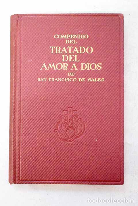 B&uuml;cher: Compendio del tratado del amor a Dios.- Sales, San Francisco de