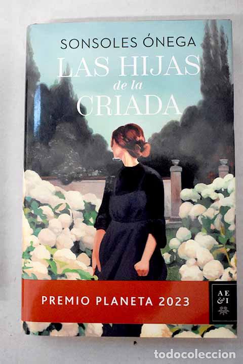 Livres: Las hijas de la criada.- &Oacute;nega Salcedo, Sonsoles