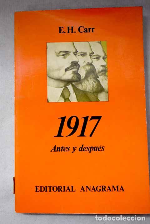 Libros: 1917: antes y despu&eacute;s.- Carr, Edward Hallet