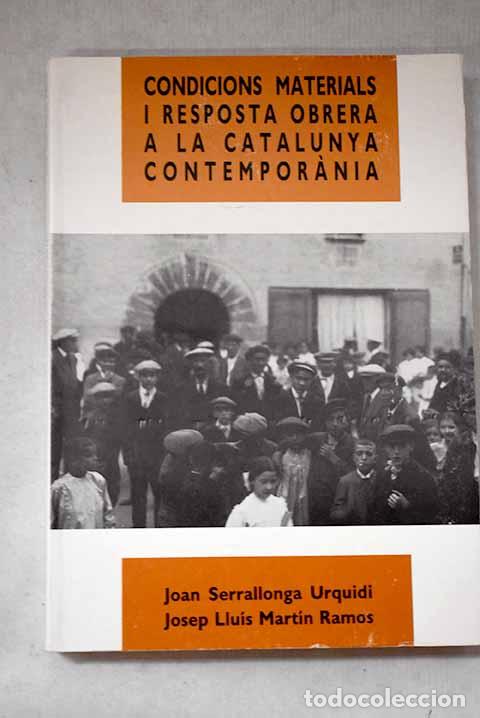 Libros: Condicions materials i resposta obrera a la Catalunya contemporania