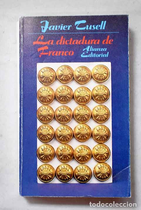 B&uuml;cher: La dictadura de Franco.- Tusell, Javier