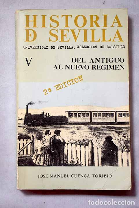 B&uuml;cher: Del Antiguo al Nuevo R&eacute;gimen.- Cuenca Toribio, Jos&eacute; Manuel