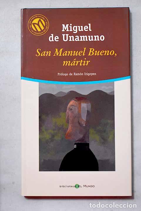 Libros: San Manuel Bueno, m&aacute;rtir.- Unamuno, Miguel de